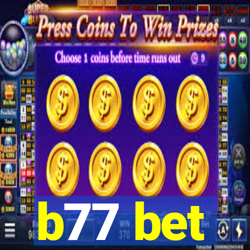 b77 bet